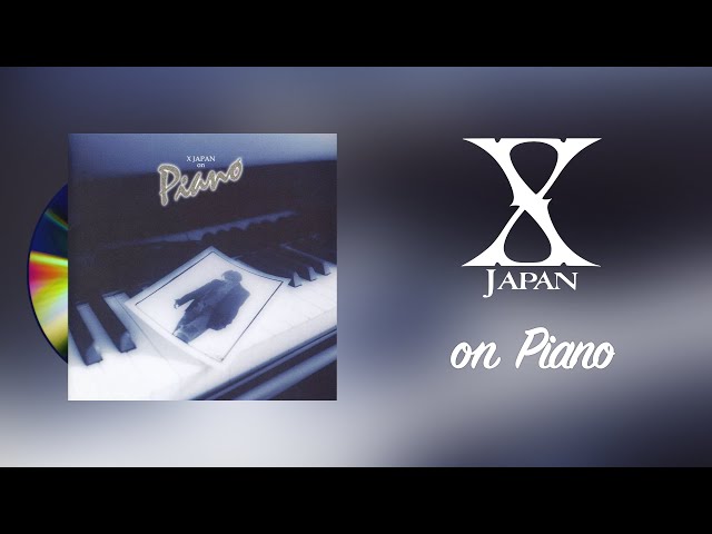 X JAPAN on Piano [1998] Full Album class=