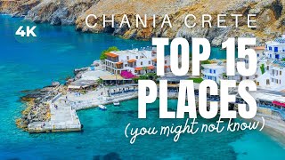 CRETE TOP 15 Places You Might NOT Know in CHANIA GREECE [Travel Video 4K]