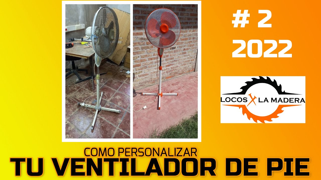 REPARACION Y PERSONALIZACION DE VENTILADOR DE PIE / FLOOR FAN REPAIR