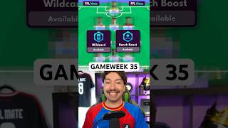FPL GW35 Wildcard Team & Bench Boost Strategy 🧠 #FPL WC Squad