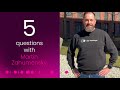 5 questions with Martin