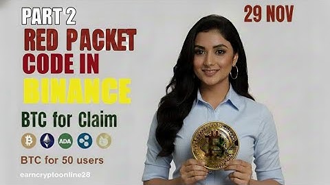 Binance Red Packet Code Today | Red Packet Code In Binance Today | Red Packet Code Binance Today