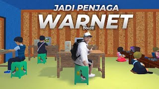 BOLOS JADI PENJAGA WARNET HEHEEH !!! || Warnet Simulator 2