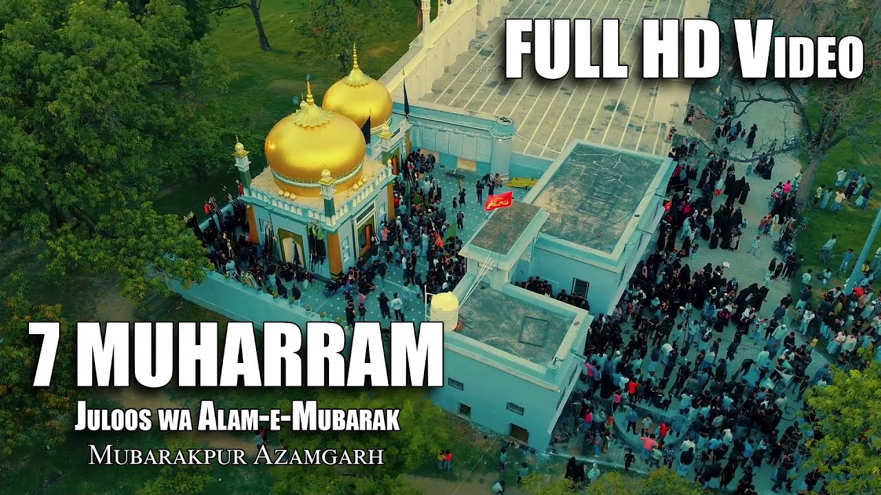 All Nohay 7th Muharram Juloos wa Alam--E-Mubarak | Mubarakpur Azamgarh 2025/1447