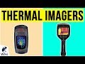 10 Best Thermal Imagers 2020