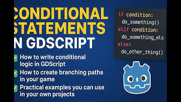 GDScript for complete beginners Part 2: Conditional Statements!