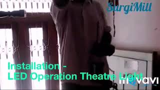 LED OT Light installation