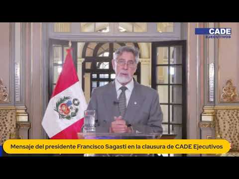 🔴 Mensaje del presidente Francisco Sagasti en #CADEEjecutivos