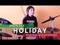 Green Day - Holiday (Drum Cover)