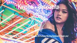 Kaysha - Despacito - Kizomba Remix 2017