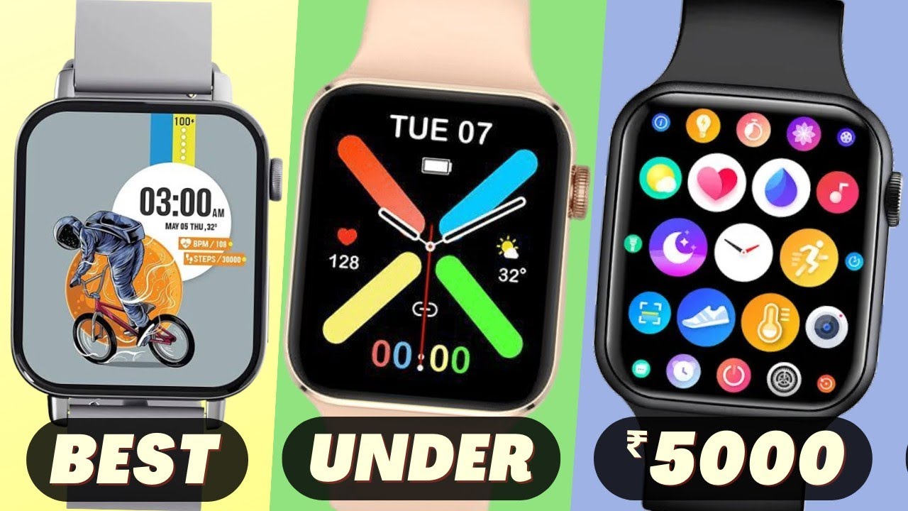 Top 3 Smartwatch Under 5000 in 2022 Best Smartwatch under 5000 (BT