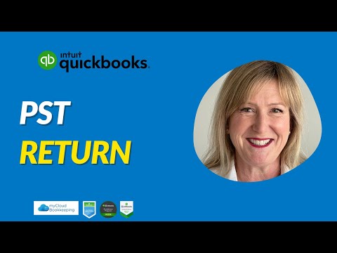 PST in BC - Completing and Filing Your PST Return Using QuickBooks Online - My Cloud Bookkeeping