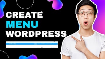How To Create Menu In Wordpress Website (Quick And Easy)