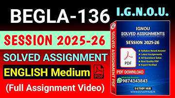 BEGLA 136 Solved Assignment 2025-26 English, BEGLA 136 Solved Assignment 25-26, BEGLA-136 Assignment