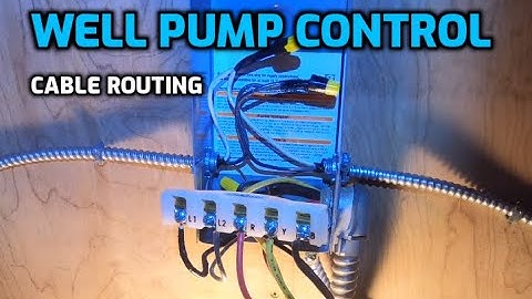 WELL PUMP CONTROL BOX:  CABLE ROUTING EXPLAINED