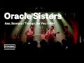 Oracle sisters  asc scorpio  tramp like you  rbh  audiotree staged
