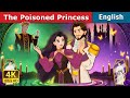 The Poisoned Princess Story Stories For Teenagers EnglishFairyTales