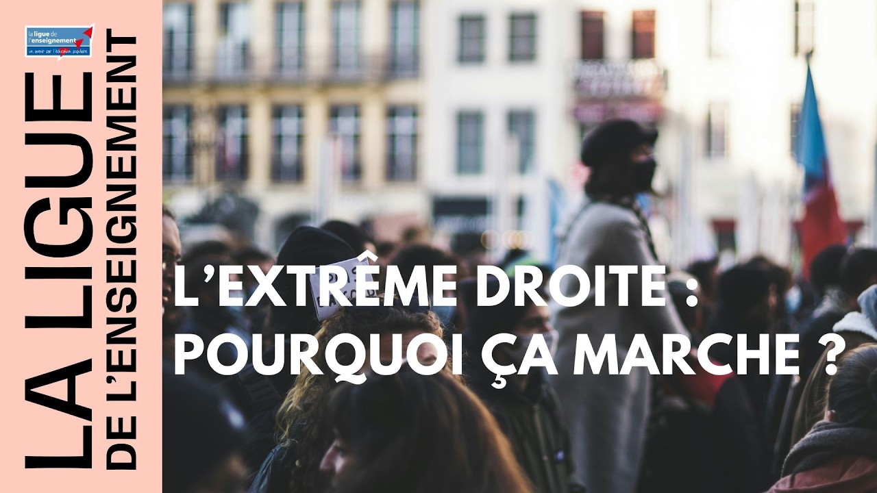 L'extrême droite, pourquoi ça marche ? Conférence d'Erwan Lecœur