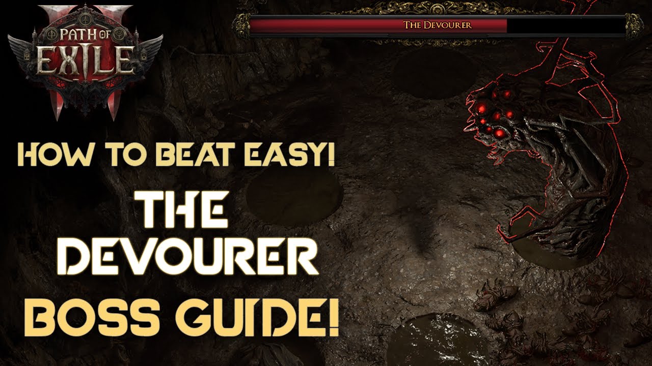 How to Kill The Devourer EASY! in Path of Exile 2 Act 1 Boss Guide