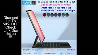 HUWEI Magic Keyboard Case For Samsung Galaxy Tab S11 Ultra 14.6 Inch 2025 SM-X930 SM-X936B Tablet Sm