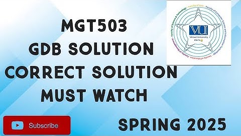 MGT503 GDB Solution Spring 2025 | mgt503 gdb solution 2025 | mgt503 GDB Solution
