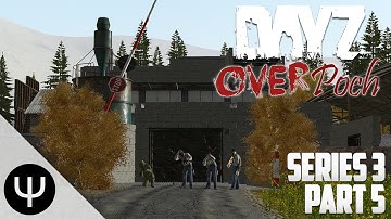 ARMA 2: DayZ Overpoch Mod — Series 3 — Part 5 — Arena Rumble!