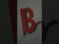 Letter B Style Writing Sign Painting English Fonts #shorts - key of arts