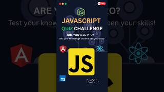 JAVASCRIPT QUIZ CHALLENGE #javascript #reels #coding #python #react #animation #programming #shorts