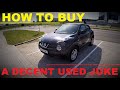 Used Nissan Juke inspection. Things to look out for. Advice for buyers.