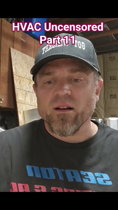 HVAC Uncensored Part 11. #hvac #hvactraining