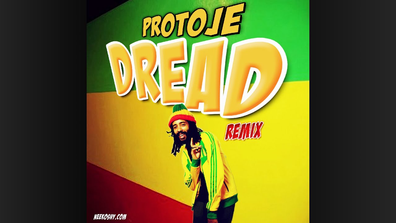 Protoje - Dread // Neekoshy RMX //