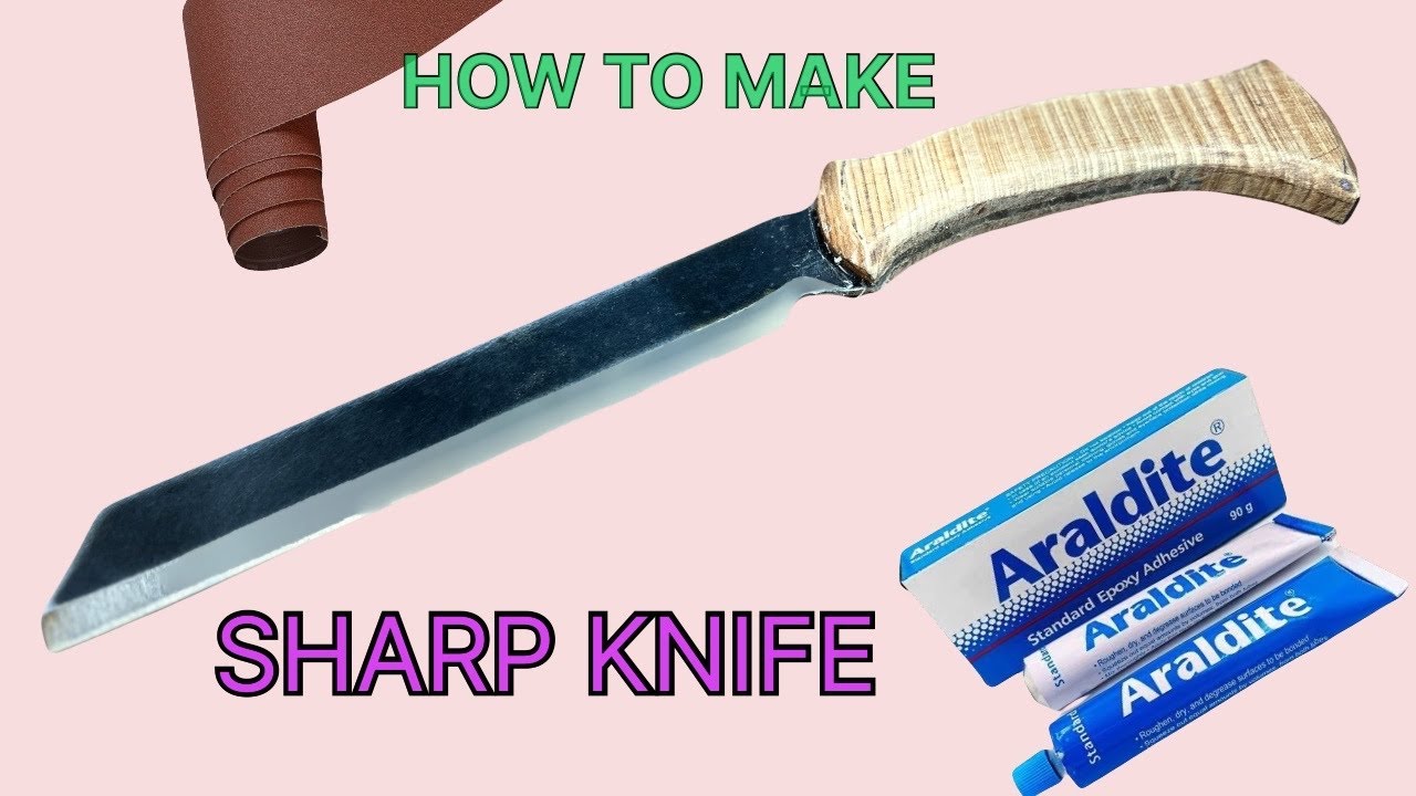 HOW TO MAKE A SHARP KNIFE FROM POWER HACKSAW YouTube