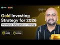 Gold Investing Strategy 2026: Portfolio Allocation + Timing