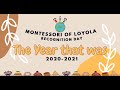 Montessori of loyola preschool year in review 20202021