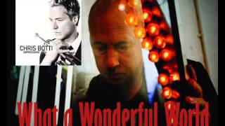 Mark Knopfler & Chris Botti - What a wonderful world chords