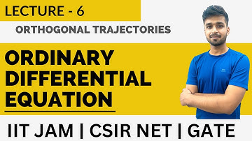 Lecture 6 | Orthogonal trajectories | ODE | IIT JAM | CSIR Net | Gate | Vivek maths