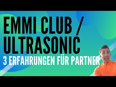 Emmi Club / Emmi Ultrasonic Erfahrungen - 3 neue Regeln für Partner