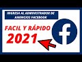 🚀Cómo ACCEDER al ADMINISTRADOR de ANUNCIOS en FACEBOOK 2021