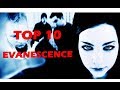 EVANESCENCE - Top 10