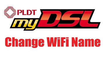 How to Change PLDT MYDSL WiFi Name/SSID