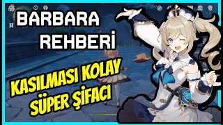BARBARA GUIDE | Weapons & Artifacts & Gameplay | Genshin Impact Turkish Guide