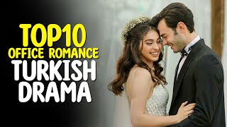 Top 10 Best Office Romance Turkish Dramas 2023 - (Workplace Romance)