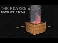 3D Tabernacle: Part 10 of 12 - The Brazen Alter