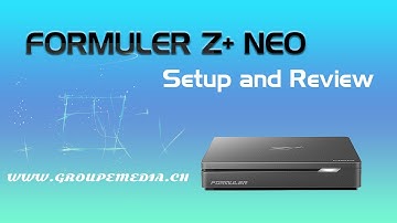 FORMULER Z+ NEO Setup and Review