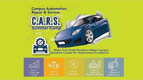 Wake Tech - Automotive Summer Camp | C.A.R.S.