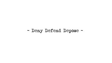 Deny Defend Depose (Official Music Video)