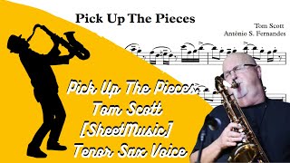 Pick Up The Pieces  Tom Scott sheet Tenor Sax Voice