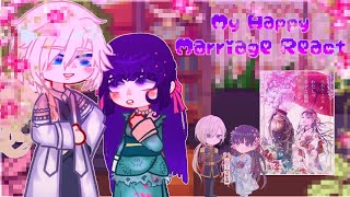 ♡My happy marriage react to] |1/?| Made by: kamiichy!