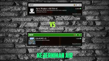 HYRA SHADERS (ULTRA) VS COLACAPE 15 SHADERS KEJERNIHAN AIR