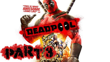 Deadpool - Part 3 - HD Walkthrough (PC)